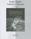 Study Guide/Solutions Manual Genetics: From Genes to Genomes - Leland Hartwell