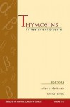 Thymosins in Health and Disease: First International Conference - Allan L. Goldstein, Enrico Garaci