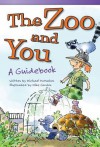 The Zoo and You: A Guidebook - Michael McMahon