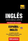 Vocabulario Espanol-Ingles Americano - 9000 Palabras Mas Usadas - Andrey Taranov