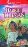 Harriet Tubman (Chick-fil-A Presents Great Americans) (Story Adapted From...Animated Hero Classics) - Nest