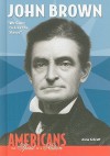 John Brown: We Came to Free the Slaves - Anne Schraff