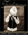 Traditions: Creating Memories to Draw Your Family Close - Kimberly Bytheway