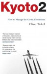 Kyoto2: How to Manage the Global Greenhouse - Oliver Tickell