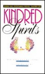 Kindred Spirits: A Home Bartending Guide, 250 of the Most Popular Drinks - Carol Haralson