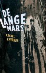 De lange mars - Rafael Chirbes, Eugenie Schoolderman, Tessa Zeiler