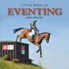 Little Book of Eventing - Julian Seaman