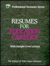 Resumes for Education Careers with Sample Cover Letters (Professional Resume Series) - Passport Books