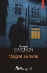 Maigret se teme - Georges Simenon