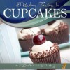 27 Recetas Fáciles de Cupcakes (Recetas de Cocina Faciles: Cupcakes & Brownies) (Spanish Edition) - Di Geronimo, Karina, Leonardo Manzo, 27 Easy Recipes