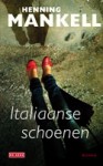 Italiaanse schoenen - Henning Mankell, Clementine Luijten