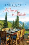 A Change in Altitude - Cindy Myers