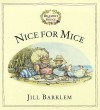 Nice for Mice - Jill Barklem