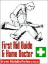 First Aid Guide and Home Doctor - MobileReference