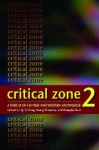 Critical Zone 2: A Forum of Chinese and Western Knowledge - Douglas Kerr, Shouren Tong