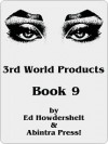 3rd World Products - Ed Howdershelt