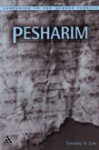 Pesharim (Companion to the Qumran Scrolls) - Timothy H. Lim