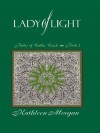 Lady of Light (Brides of Culdee Creek #3) - Kathleen Morgan