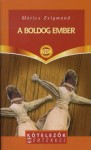 A boldog ember - Zsigmond Móricz