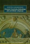 Dramaty Franciszka Zabłockiego jako przekłady i adaptacje - Justyna Łukaszewicz