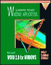 Learning to Use Windows Applications: Microsoft Word 2.0 for Windows - Gary B. Shelly, Thomas J. Cashman, Misty E. Vermaat