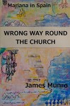 Wrong Way Round The Church - James Munro