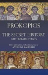 The Secret History - Anthony Kaldellis, Prokopios, Anthony Kaldellis (editor & translator)