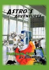 Astro's Adventures: Rampaging Rats - Susan Day