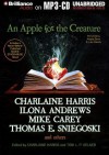 An Apple for the Creature - Luke Daniels, Angela Dawe, Charlaine Harris, Toni L.P. Kelner