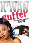 Gutter: A Novel - K'wan