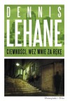 Ciemności, weź mnie za rękę - Dennis Lehane