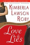 Love & Lies (Reverend Curtis Black #4) - Kimberla Lawson Roby