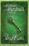 Za drzwiami - Michael Marshall Smith