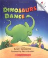 Dinosaurs Dance - Larry Dane Brimner, Patrick Girouard