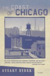 The Coast of Chicago: Stories - Stuart Dybek