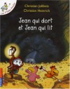 Jean Qui Dort Et Jean Qui Lit - Christian Jolibois