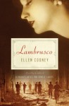 Lambrusco: A Novel - Ellen Cooney