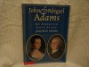 John & Abigail Adams: An American Love Story - Judith St. George