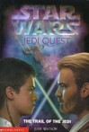 The Trail of the Jedi Star Wars: Jedi Quest #2 - Jude Watson, Jonathan David