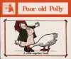 Poor Old Polly - June Melser, Joy Cowley, Elizabeth Fuller
