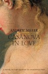 Casanova in Love - Andrew Miller