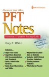 PFT Notes: Pulmonary Function Testing Pocket Guide - Gary C. White