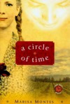 A Circle of Time - Marisa Montes