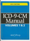 2012 ICD-9-CM Manual Volumes 1 and 2 - HCPro