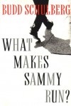 What Makes Sammy Run? - Budd Schulberg