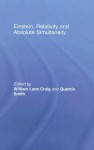 Einstein, Relativity and Absolute Simultaneity - William Lane Craig, Quentin Smith