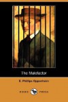 The Malefactor (Dodo Press) - E. Phillips Oppenheim