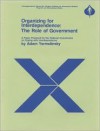 Organizing for Interdependence: The Role of Government - Adam Yarmolinsky