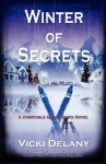 Winter of Secrets (Constable Molly Smith #3) - Vicki Delany