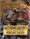 Oathbreakers - Mercedes Lackey